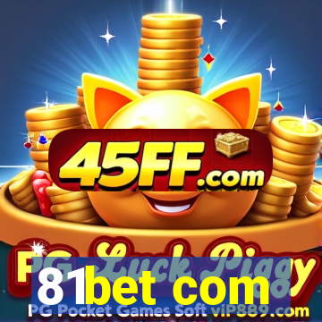 81bet com